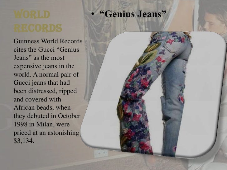 Gucci Most Expensive Jeans