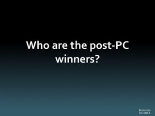 The Death of PC - Full Report from Business Insider