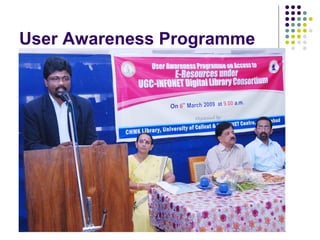 User Awareness Programme
 