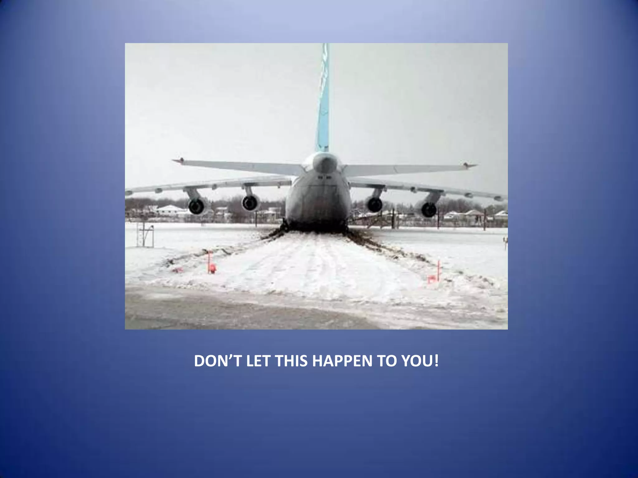 DON’T LET THIS HAPPEN TO YOU!
 