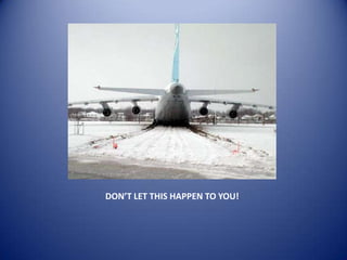 DON’T LET THIS HAPPEN TO YOU!
 