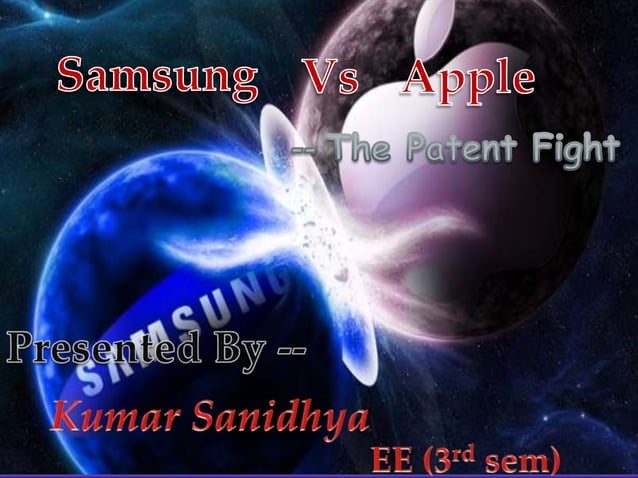 Samsung Vs. Apple -- The Patent Fight | PPTX | Smartphones | Consumer ...