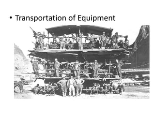 • Transportation of Equipment