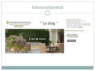 Intercontinental
 