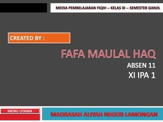 CREATED BY :




MENU UTAMA
 