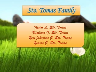 Sto. Tomas Family
 
