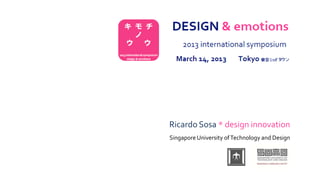 Ricardo Sosa * design innovation
Singapore University of Technology and Design
 