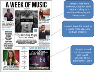 To make it look more
 authentic, I put text down
   the side. Linking to a
  website and naming the
      photographer.


...