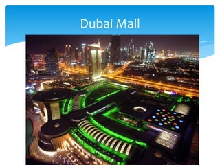 Dubai Mall
 