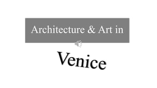 Architecture & Art in
 