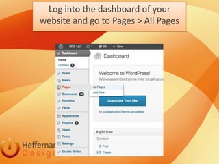 Log into the dashboard of your
website and go to Pages > All Pages
 