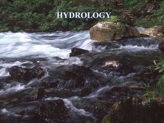 HYDROLOGY
 