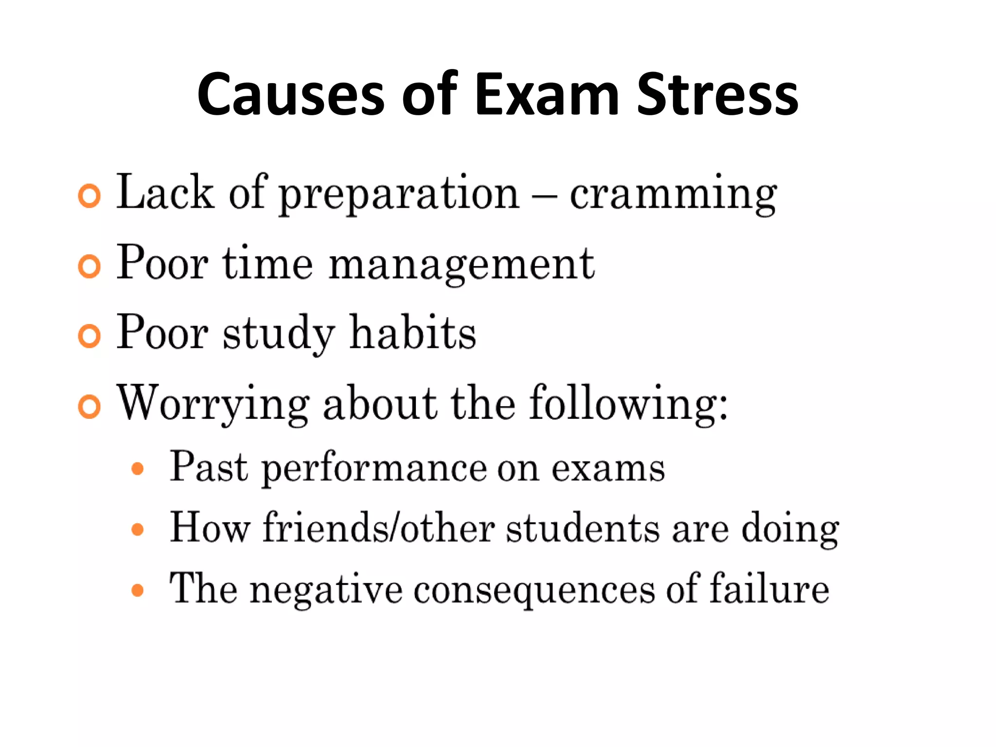 Causes of Exam Stress
 