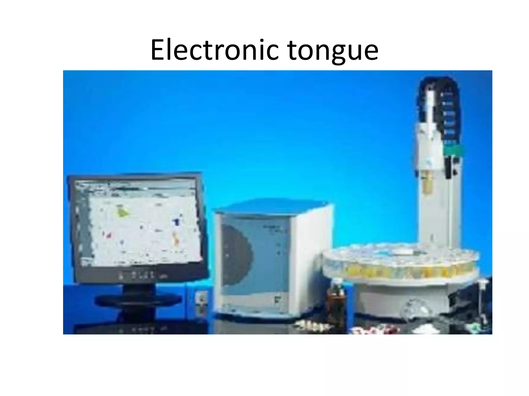 Electronic tongue
 