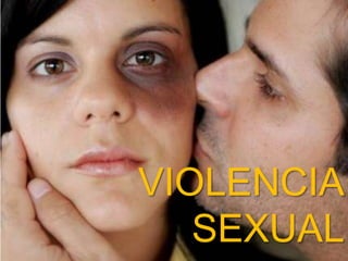 VIOLENCIA SEXUAL 