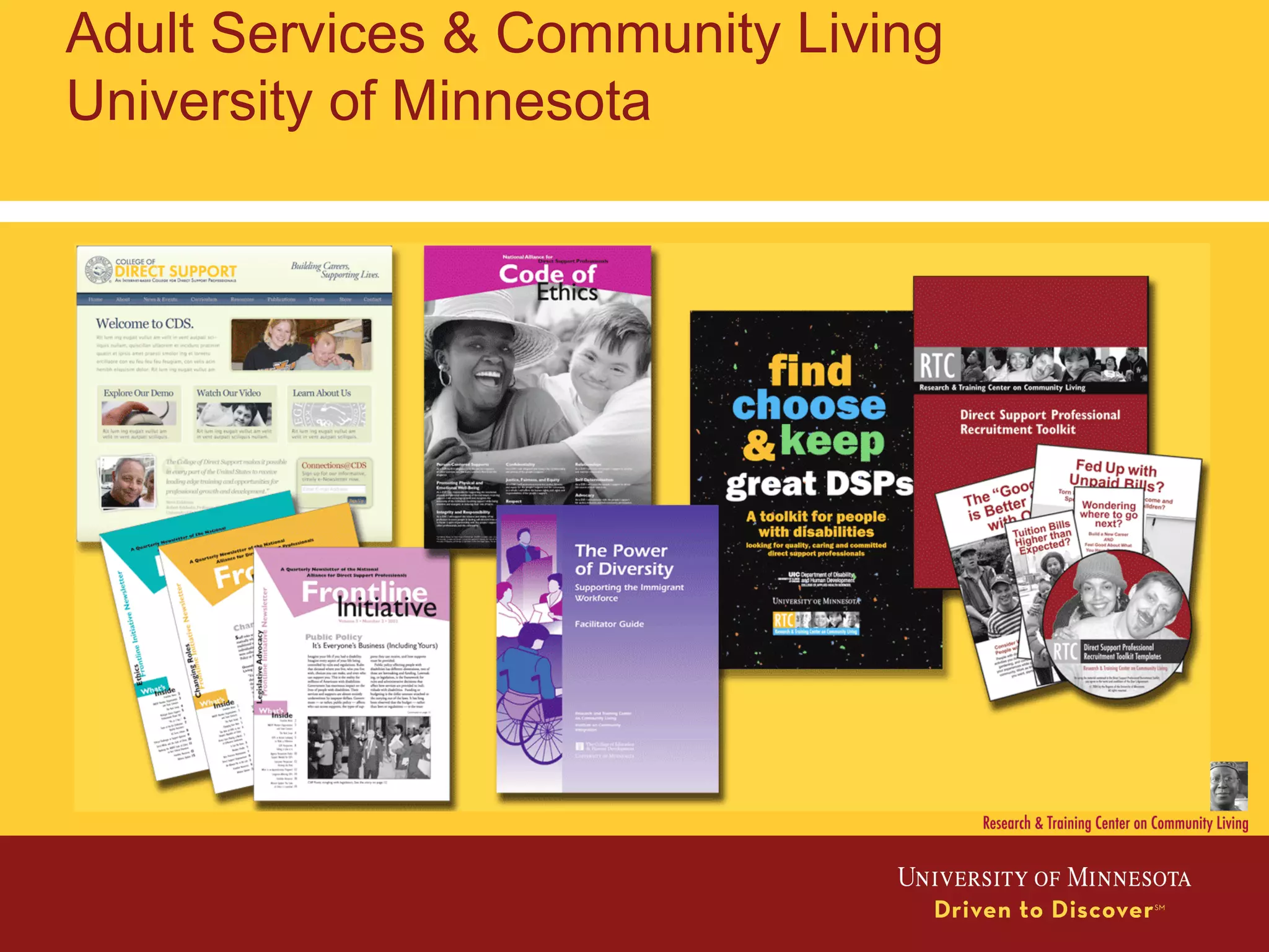 Adult Services & Community Living
University of Minnesota
 