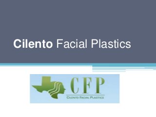 Cilento Facial Plastics
 