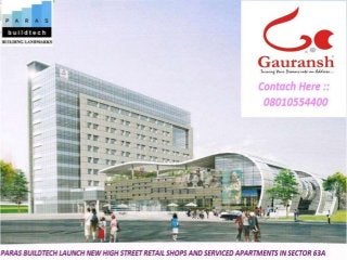 8010554400*Paras Assured Return Project in Sector 63a Gurgaon
