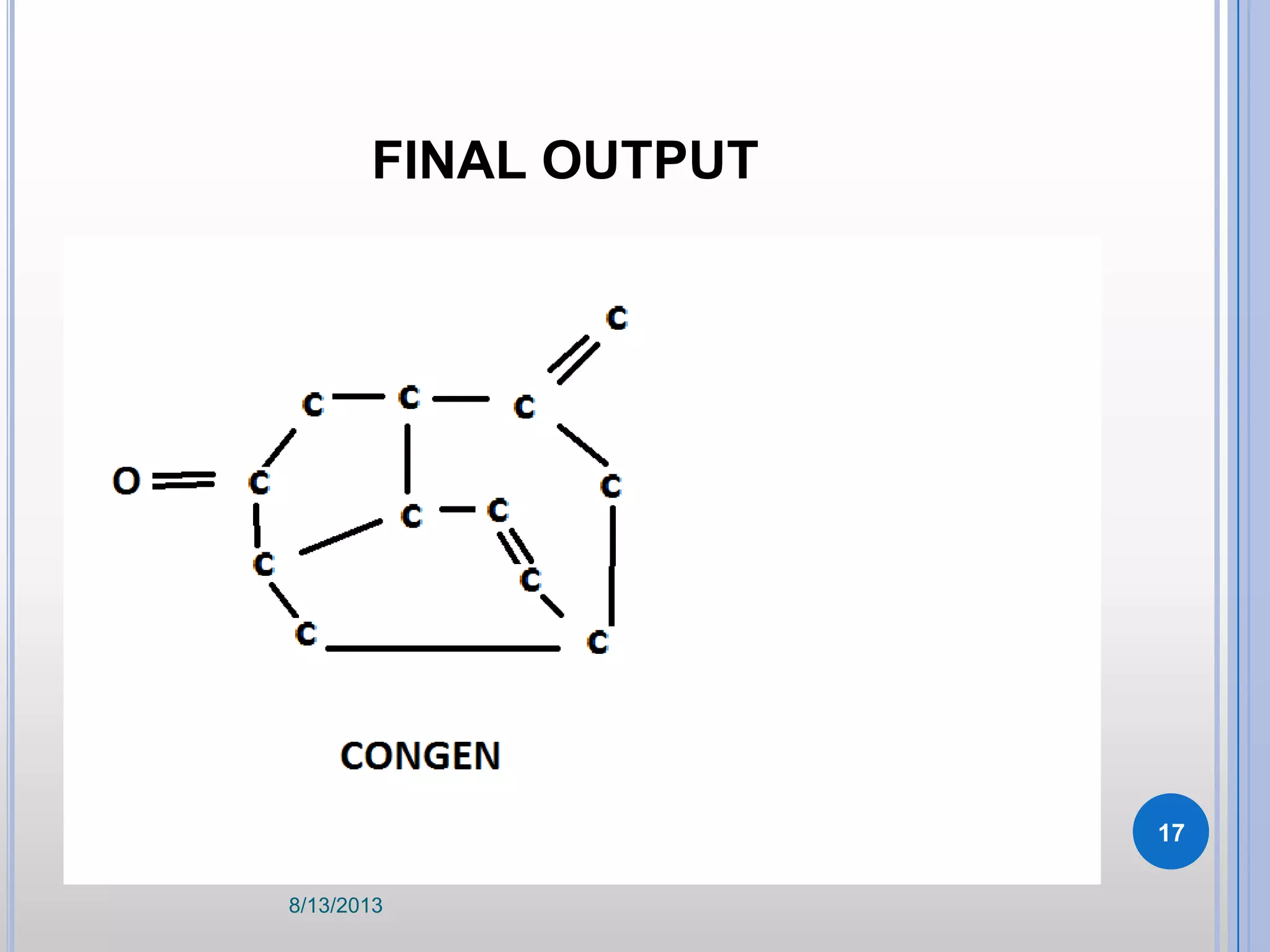 FINAL OUTPUT
8/13/2013
17
 