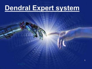 Dendral Expert system
8/13/2013
1
 