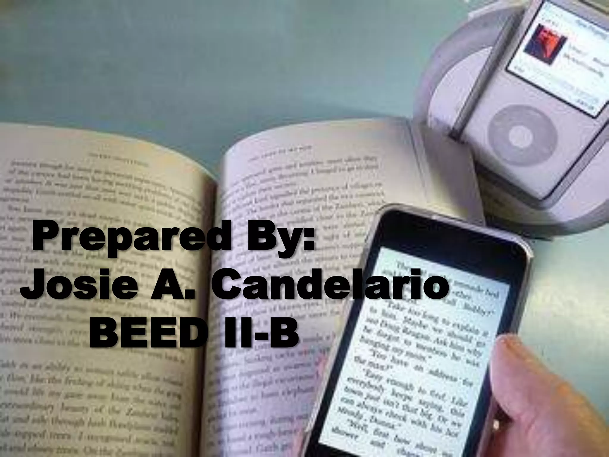 Prepared By:
Josie A. Candelario
BEED II-B