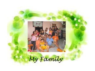 My Family

 