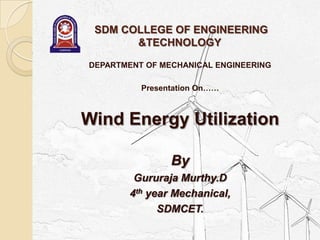 Wind Utilization Wind Energy Utilization | PPTX