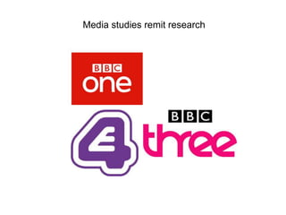 Media studies remit research

 