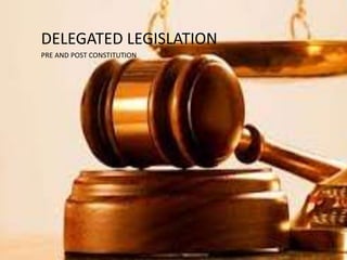 Delegated legislation