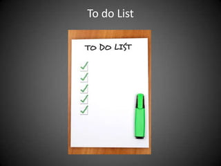 To do List

 