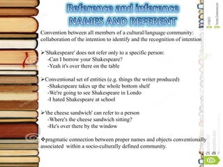Reference And Inference Pragmatic Referece and Inference | PPTX
