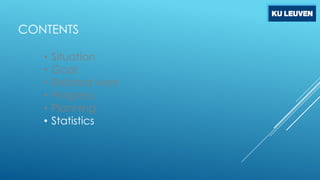 CONTENTS
•
•
•
•
•
•

Situation
Goal
Related work
Progress
Planning
Statistics

 