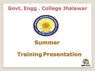 Govt. Engg . College Jhalawar Summer TrainingPresentation 