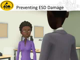 Preventing ESD Damage

 