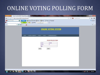 ONLINE VOTING POLLING FORM

 