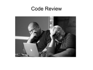 Code Review

 
