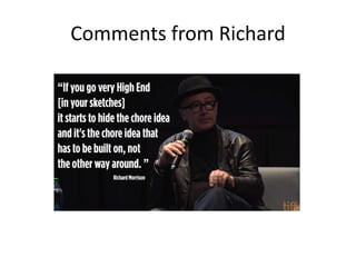 Comments from Richard

 
