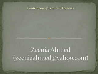 Contemporary Feminist Theories

 
