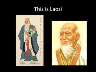 This is Laozi

 