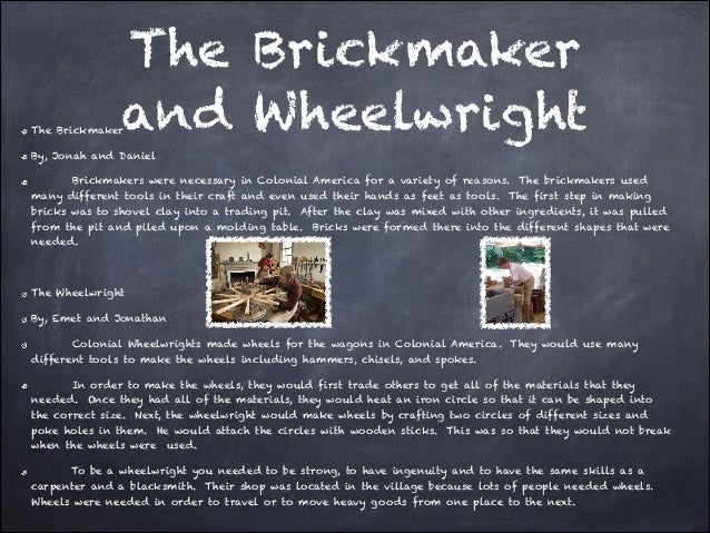 Colonial Brickmaker Tools Time