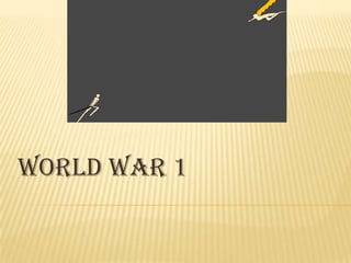 World War 1

 