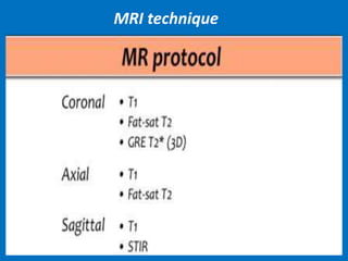 MRI technique
 
