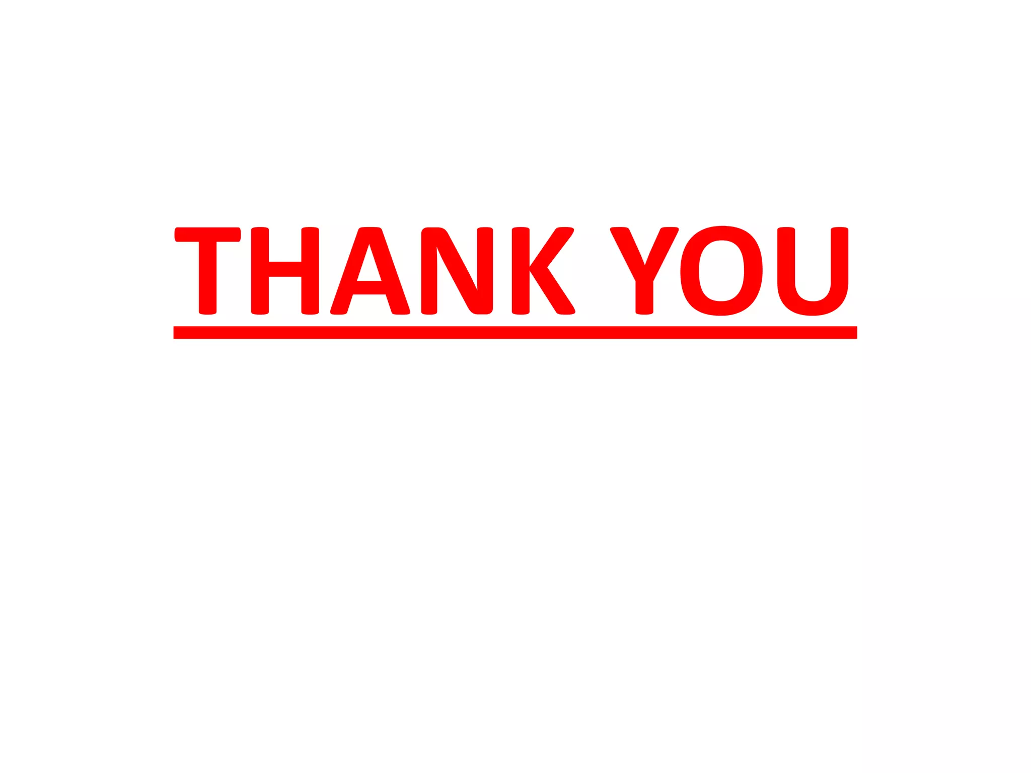 THANK YOU

 