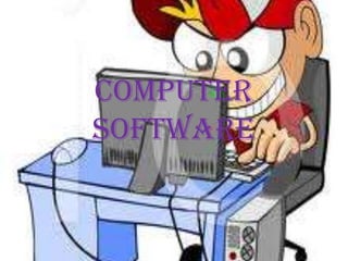 Computer
Software

 