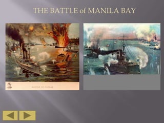 THE BATTLE of MANILA BAY

 