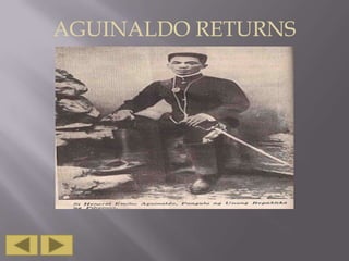 AGUINALDO RETURNS

 