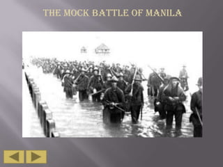 THE MOCK BATTLE OF MANILA

 