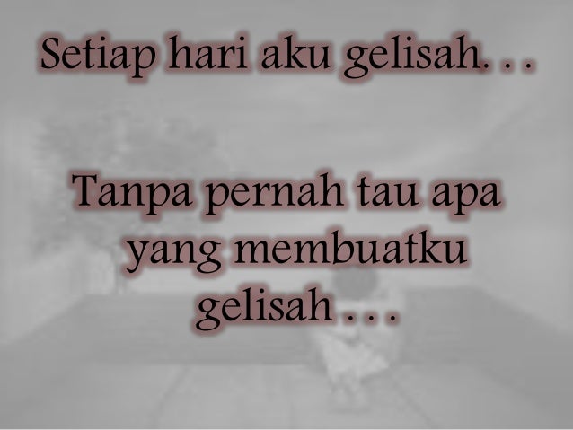 Andrea Blog: Gambar Kata Gelisah