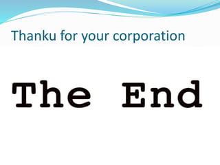 Thanku for your corporation
 