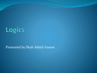 Presented by Shah Abdul Azeem
 